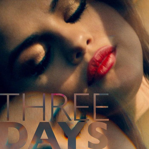 Three Days - a-Come And Get It