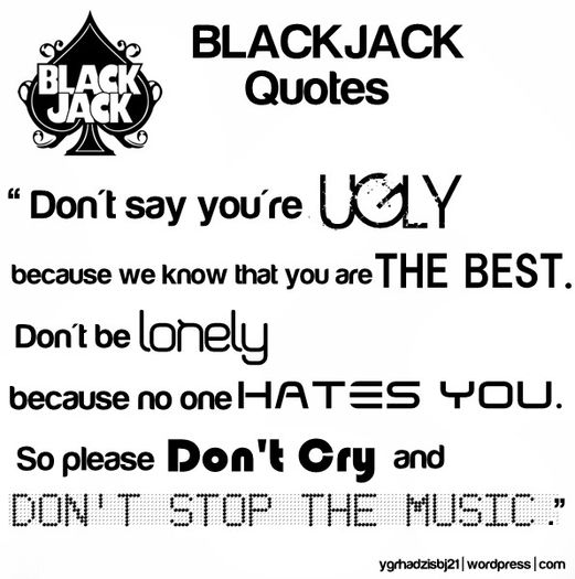 blckjack quote - 1 2ne1 quotes