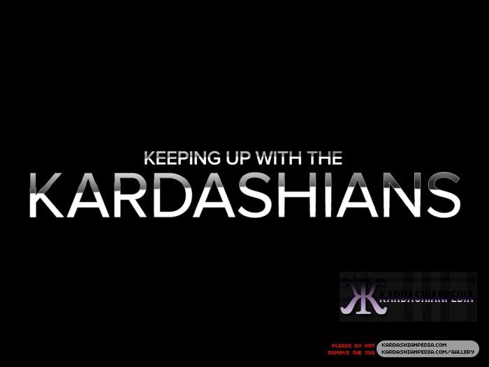 All7 - KEEPING UP WITH THE KARDASHIANS