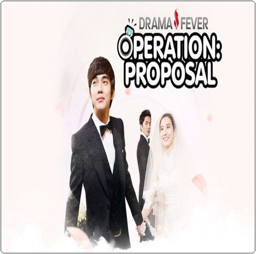 .53. ` Operation Proposal ` - a - I Watched Korean Dramas - x