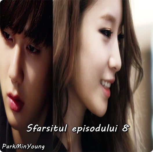 Sfarsitul episodului 8 !