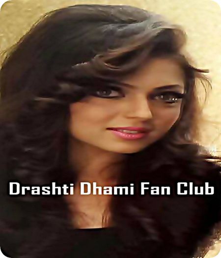 4.Drashti Dhami - o-Preferatele mele