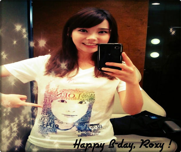 ◘ . Saeng il chuk ha ham ni da, Roxy ! - l - o - l Happy B-day Roxy