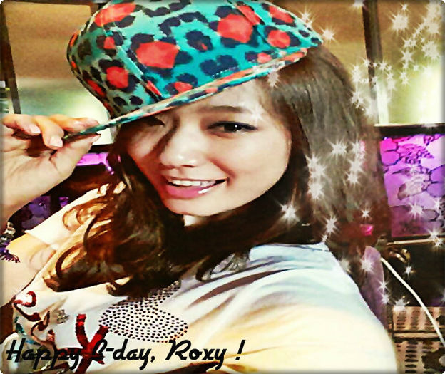 ◘ . Saeng il chuk ha ham ni da, Roxy !