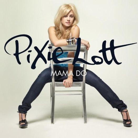 Pixie Lott - Mama Do