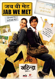 Jab We Met (2007) vazut de mine - 00 Ultimul film sau serial vizionat de tine