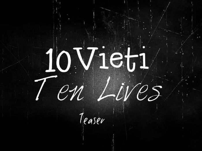 ~10Vieti~ In curand - Teaser
