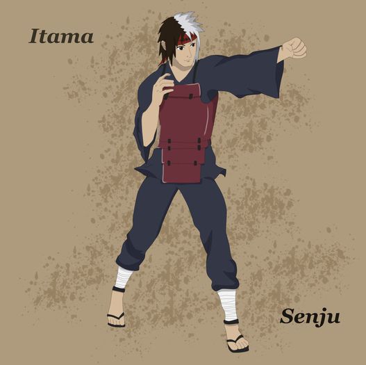 Itama Senju; -E fratele lui Hashirama Senju,     Tobirama Senju,si Kawarama Senju
