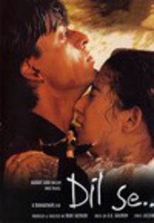 Dil Se - Filme indiene vazute de mine