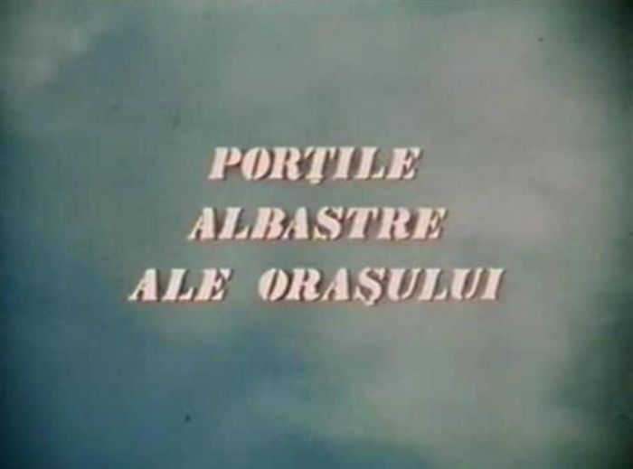 Portile Albastre Ale Orasului