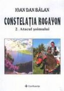 Ioan Dan Balan - Constelatia Kogayon, 1,  Chemare si pecete; Editura Confluente, Petrila, 2009. Prefata: Elisabeta Bogatan
