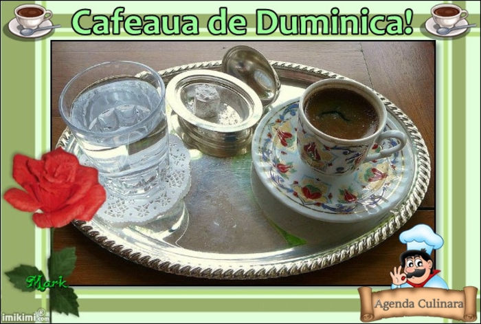 cafeaua de duminica - CAFEAUA DE DIMINEATA