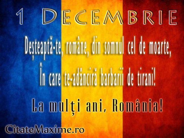 1-Decembrie-La-multi-ani-Romania - A 1 DECEMBRIE ZIUA NATIONALA