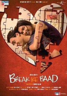 Break_Ke_Baad_first_look_poster - Filme Indiene Vazute