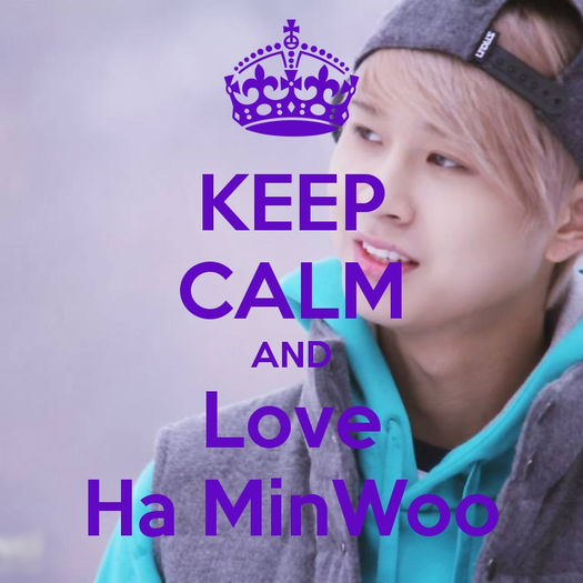 「Keep-Calm-And-Love-Ha-MinWoo」