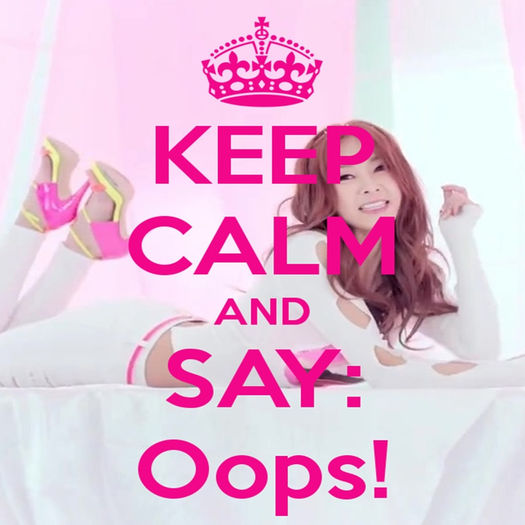 「Keep-Calm-And-Say-Oops」 - JKL __ x - x Keep Calm x - x