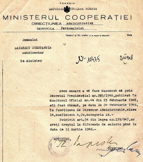 Constantin Zainescu, director in Ministerul Cooperației; Adresa de numire a tatalui meu, Constantin Zainescu, la numai 36 de ani, ca director in minister, Bucuresti 1948. Peste cateva luni va fi licentiat.
