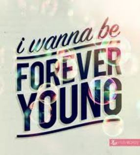 images (1) - Forever young
