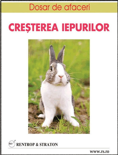 Cresterea iepurilor - dosar afaceri - CARTI DESPRE CRESTEREA IEPURILOR