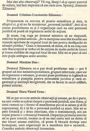 Interventie a Ministrului de Interne; Ministrul de Interne, Doru Viorel Ursu, recunoaste justetea amendameltelor la Legea organizarii si desfasurarii adunarilor publice (M.Of. II din 27 iunie 1991)
