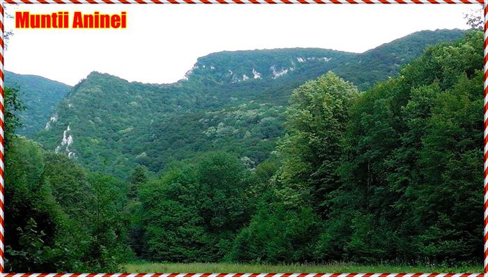 407. Muntii Aninei (vedere de ansamblu) - Fascinanta Romanie - 5