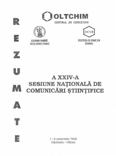 Caciulata (Valcea) octombrie 1998, Participat cu o lucrare; Poliesteri nesaturati folositi in sinteza poliuretanilor. Studiu de optimizare (in colectiv)
