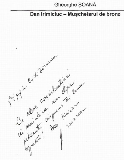 Dedicatie de la fostul coechipier, ing. Dan Irimiciuc - 2001-03