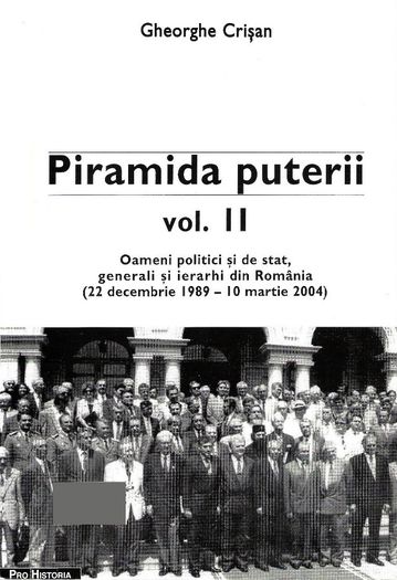 Pro Historia, Bucuresti 2004. Inclus in dictionar; Cristian Zainescu, paginile 432-433
