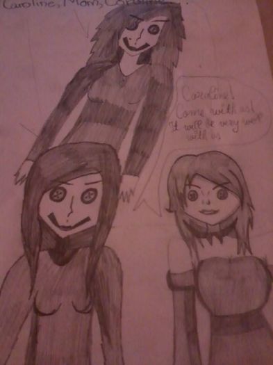Caroline,Coroline and The Other Mother <3 - Coraline character