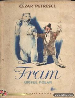 cartea Fram ursul polar - Amintiri dinainte de 1989-1