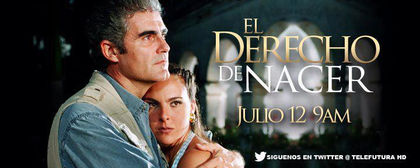 42. Dreptul la viata (2001); El Derecho de Nacer cu Kate del Castillo si Saul Lisazo
