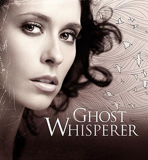 Ghost Whisperer (2005-2010) vazut de mine - 00 Ultimul film sau serial vizionat de tine