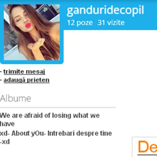 GanduriDeCopil: 10 - Ai un cont foarte frumos, mai ales numele imi place e chiar dragut:*