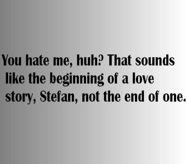 Katherine Pierce said it ;; guessed by #thedoppelganger
