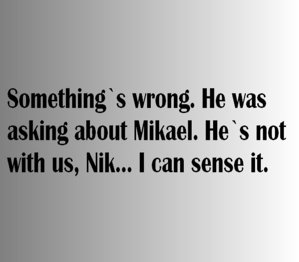 Rebekah Mikaelson said it ;; guessed by #thedoppelganger
