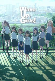 Wake Up, Girls! - ANIME-uri din 2014