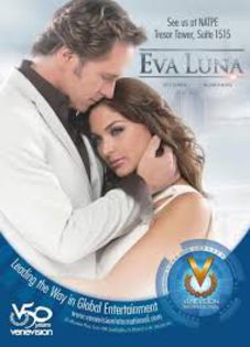191. Eva Luna (2010); cu Blanca Soto, Guy Ecker, Julian Gil
