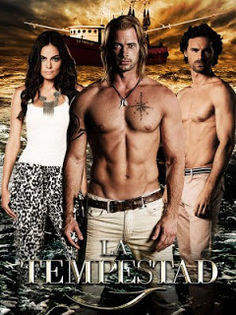 212. Furtuna din adancuri (2013); La tempestad cu William Levy, Ximena Navarrete, Ivan Sanchez
