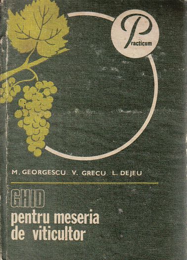 Ghid pentru meseria de viticultor - Vie