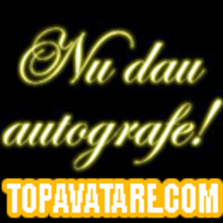 Nu dau autografe pe gratis! - Avatare