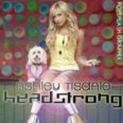 Headstrong - Ashley Tisdale- Headstrong