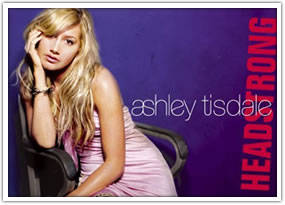 Ashley Tisdale; prfta mea..:P:D
