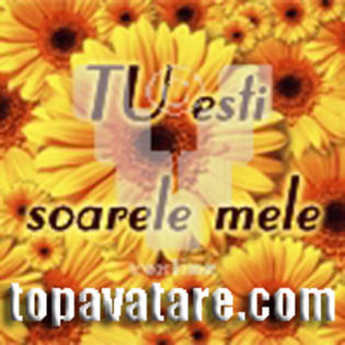 tu esti soarele meu!