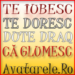 te iubesc,glumes!