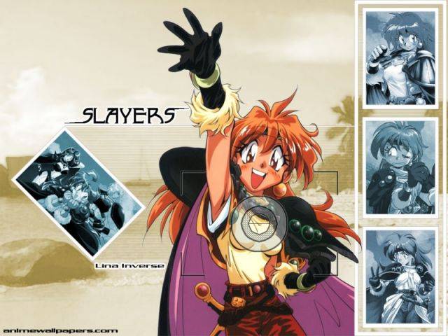 Lina Inverse(e o vrajitoare puternica si are cele mai bune vraji cum ar fi sclavul giga si dragonul - cele mai sooper fete din anime
