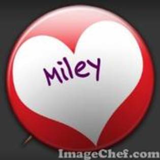miley - I love you miley