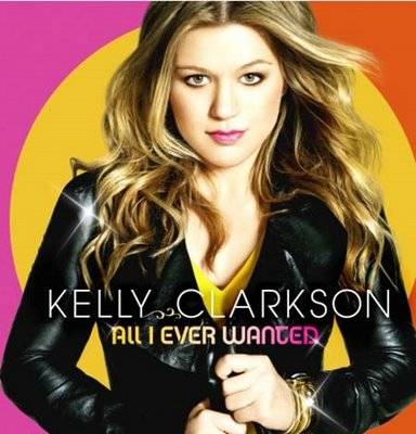 kelly-clarkson-all-i-ever-wanted-album-cover - Kelly Clarkson