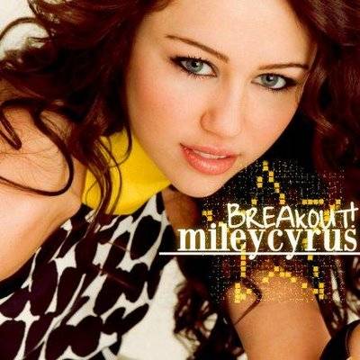 Breakout - Miley Cyrus