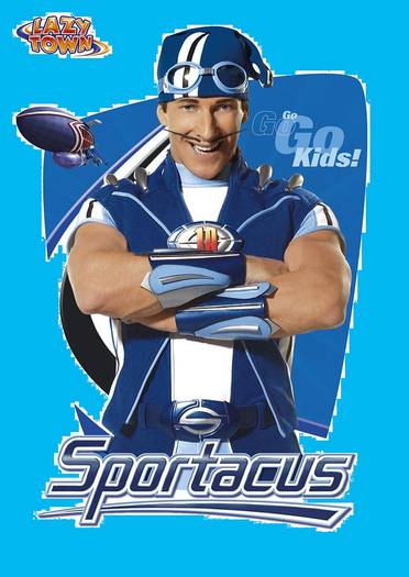 sportacus - lazy town