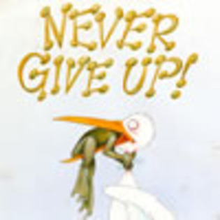 never_give_up - STATUSURI